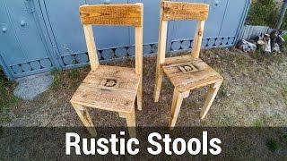 OneDayBuild #1 Rustic stools | Как сделать пару стульев за день