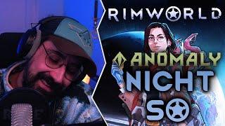 BITTE NICHT SO | Rimworld ANOMALY #45