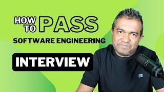 The Ultimate Guide to PASS a Software Engineering Interview