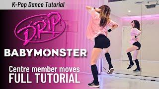 Learn BABYMONSTER 'Drip' Choreography | Step-by-Step Beginner friendly | K-Pop Full tutorial