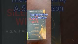 The Silent Wife by A. S. A. Harrison #bookbites #booktube #books #booktubetbr #bookreview #ytshorts