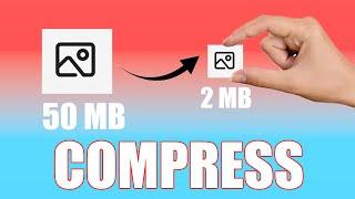 Reduce Image Size Without Losing Quality | Compress Image Size Without Losing Quality