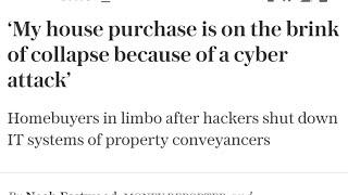 Homebuyers in limbo after cyber attack where hackers shut down IT systems of property conveyancers