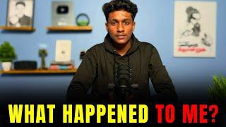 எனக்கு என்ன நடந்தது?  I’m Sorry!  | VK Karikalan