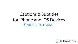 How to Add Captions or Subtitles to iPhone and iOS Devices