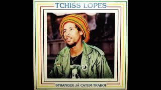 Tchiss Lopes - Stranger Já Catem Traboi