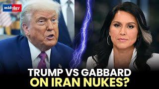 “She's Wrong!” Trump Dismisses Intel Chief Tulsi Gabbard's Assessment on Israel-Iran Conflict