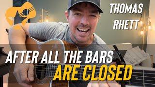 After All the Bars Are Closed | Thomas Rhett | Easy Beginner Guitar Lesson