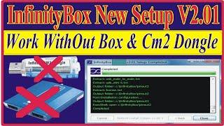 InfinityBox New Setup V2.01 Work WithOut Box & Cm2 Dongle Free