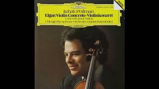 Elgar: Concerto for Violin and Orchestra in B minor, Op. 61 - Itzhak Perlman, violin