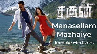 Manasellam Mazhaiye Karaoke With Lyrics From Saguni | Karthi | GV Prakash | Sonu Nigam | Pranitha