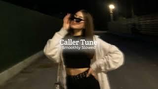 Caller Tune - Humshakal || Slowed Reverb || LofixMine