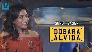 Dobara Alvida – Official Teaser | Krsna Solo | Swara Bhasker | Gulshan Devaiah | Voxxora Music