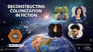 Deconstructing Colonization in Fiction | WriteHive 2024 Conference