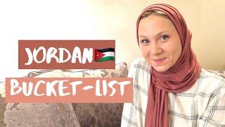 JORDAN BUCKET-LIST / 11 things you HAVE to do in Jordan ️