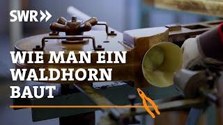 How to build a French horn | SWR Handwerkskunst