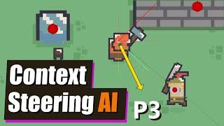 How to use Context Steering Game AI in Unity - P3 Steering Behaviors