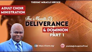 TMS03122024 I  CHOIR MINISTRATION I THE MONTH OF DELIVERANCE & DOMINION PT 1