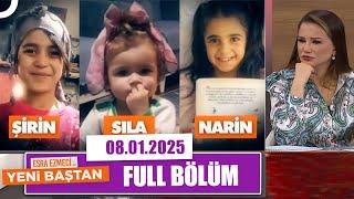 Esra Ezmeci ile Yeni Baştan | 8 Ocak 2025