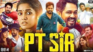 PT SIR Hindi dubbed Full Movie 2024