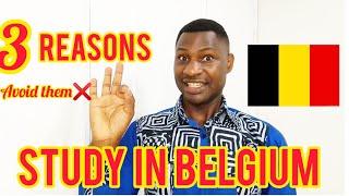 3 REASONS WHY YOU WILL NOT GET ADMISSION INTO BELGIAN UNIVERSITIES