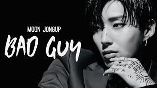 [FMV] MOON JONGUP - Bad Guy