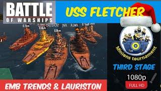 [Battle of Warships] USS Fletcher - Special Minions Tournament - Third stage - Merry Christmas