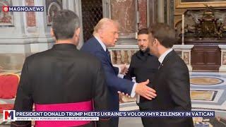 Moment President Trump meets Ukraine's Zelensky in Saint Peter’s Basilica of Vatican City