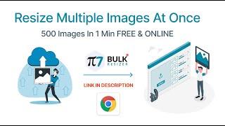 Resize Multiple Images At Once | Bulk Image Resize Online & Free