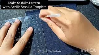 Make Sashiko Pattern with Acrilic Sashiko Template