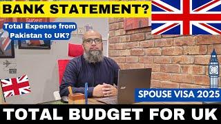 Total Budget of UK Study VISA 2025 | Bank Statement for UK Spouse VISA | Fixed Cost for UK 2025