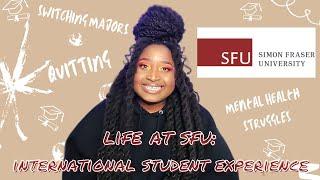 Life At SFU | International Student Experience | Studying In Canada | My Story