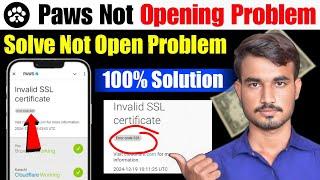 Paws Airdrop Not Opening Problem | Paw Bot Not Working Problem Solve | Invalid SSL Certificate Error