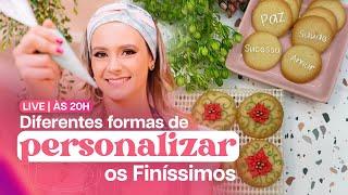 LIVE - Diferentes Formas De Personalizar Os Finíssimos | 12/09 | 20h