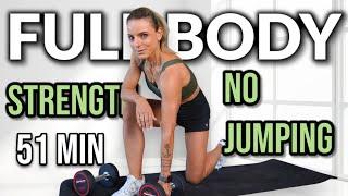 51 MIN FULL BODY STRENGTH NO JUMPING 2 0 +DUMBBELLS +SETS