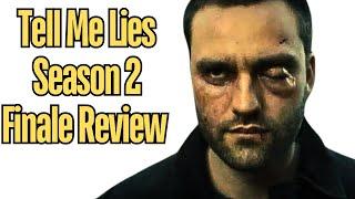 Tell Me Lies Season 2 Finale Is Insane | SPOILERS