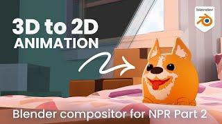 3D TO 2D ANIMATION - Blender Compositing for NPR Part 2