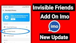 How To Add Invisible Friends On Imo | Imo Invisible Friends Add | New Update