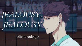 jealousy, jealousy | oikawa amv