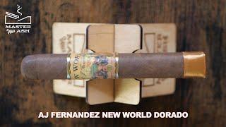 AJ Fernandez New World Dorado Cigar Review