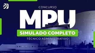 CONCURSO MPU: CORREÇÃO AO VIVO | 1º SIMULADO MPU (TÉCNICO ADMINISTRATIVO)