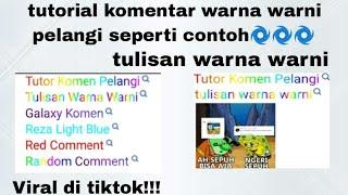 Tutorial cara membuat tulisan pelangi warna warni di kolom komentar tiktok | Viral di tiktok 2023!!!