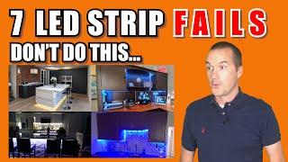 7 Common LED Strip FAILS and How To Avoid Them