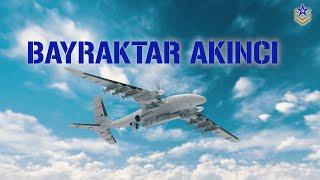 Turkey’s Most Advanced Combat Drone: Bayraktar Akinci