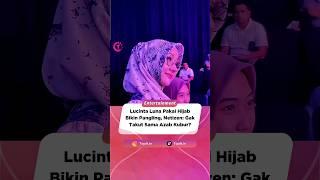 Lucinta Luna Pakai Hijab⁉️ #Topikin #Shorts