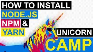 How to install Node.js, NPM and Yarn package manager