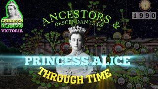 Prince Alice Family Tree Through Time (Ancestors & Descendants )