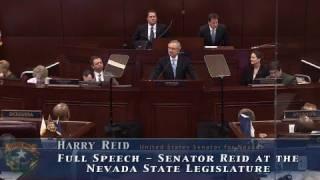 Full Speech - Senator Reid at the Nevada State Legislature