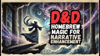 Create AMAZING D&D Spells (Story-Based Magic)