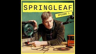 James Acaster's Springleaf Podcast | Episode 1